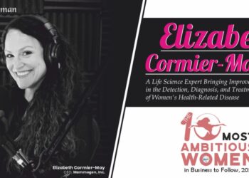 Elizabeth Cormier-May: A Life Science Expert Bringing Improvement in the Detection, Diagnosis, and Treatment of Women’s Health-Related Disease