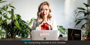 So-Young Kang: A Disruptive Leader who is Transforming Organizations, Systems, and Ideas and Impacting the World